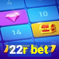 22r bet